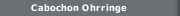Cabochon Ohrringe